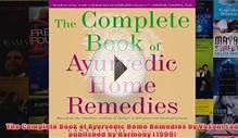 Download PDF The Complete Book of Ayurvedic Home Remedies
