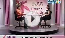 Eternal Health - Rejuvenation In Ayurveda - Ayurveda Tips