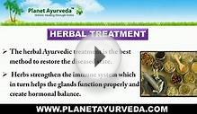 Ayurvedic treatment for Endometriosis - Causes, Symptoms