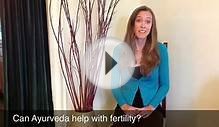 Can Ayurveda Help with Infertility?