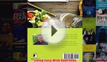 Download PDF Living Easy With Ayurveda FULL FREE